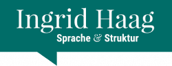 Ingrid Haag – Lektorat, Redaktion, Text